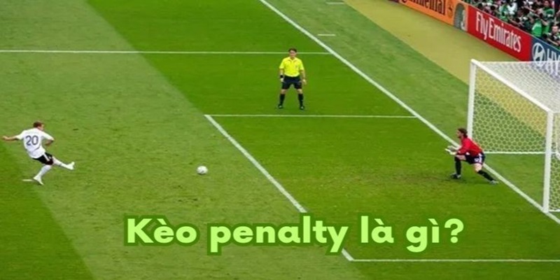 Tìm hiểu về cách tính kèo tài xỉu Penalty