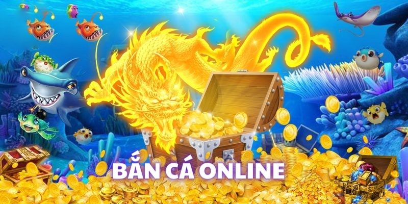 Bắn cá online -  sản phẩm mãn nhãn khi người chơi tham gia trải nghiệm