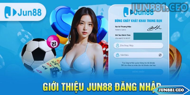 Những lợi ích thiết thực khi đăng nhập Jun88