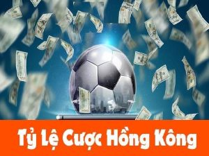 tỷ lệ cược Hồng Kông là gì